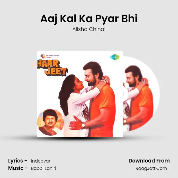 Aaj Kal Ka Pyar Bhi MP3 Song by Alisha Chinai Cover