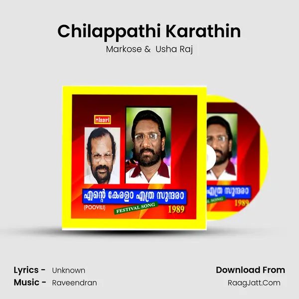 Chilappathi Karathin MP3 Song by Markose Cover