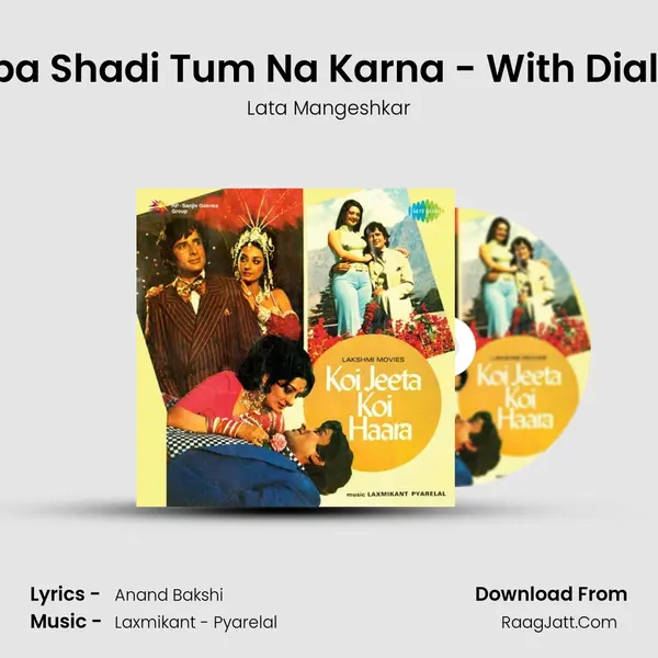 O Baba Shadi Tum Na Karna - With Dialogue MP3 Song by Lata Mangeshkar Cover