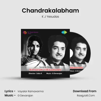 Chandrakalabham MP3 Song by K J Yesudas Cover
