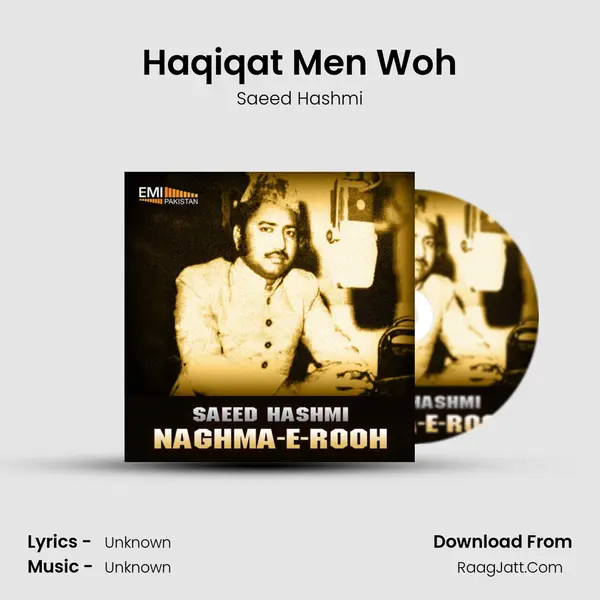 Haqiqat Men Woh MP3 Song by Saeed Hashmi Cover