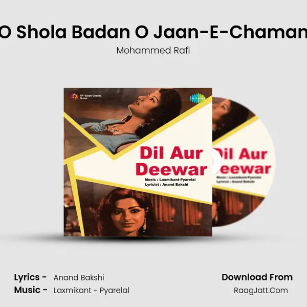 O Shola Badan O Jaan-E-Chaman MP3 Song by Mohammed Rafi Cover