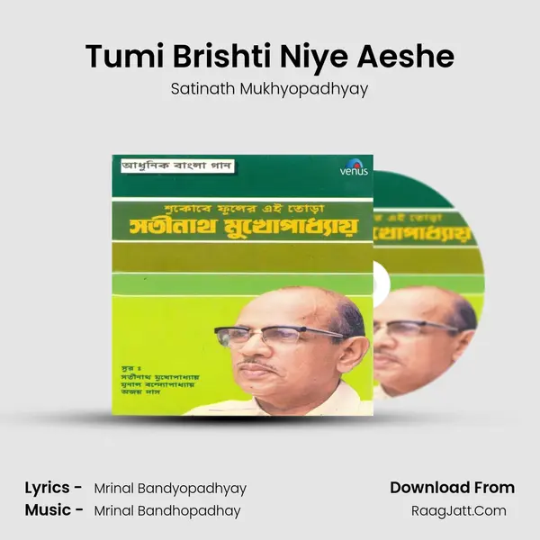 Tumi Brishti Niye Aeshe mp3 song