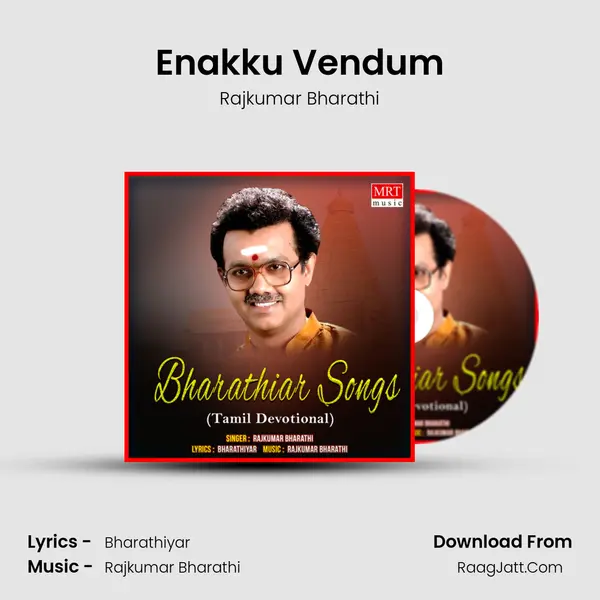 Enakku Vendum MP3 Song by Rajkumar Bharathi Cover