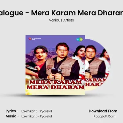 Dialogue - Mera Karam Mera Dharam 1 MP3 Song by Various Artists Cover