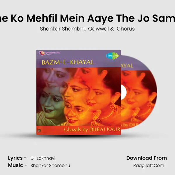 Diwane Ko Mehfil Mein Aaye The Jo Samjhane mp3 song