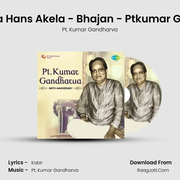 Ud Jayega Hans Akela - Bhajan - Ptkumar Gandharva MP3 Song by Pt. Kumar Gandharva Cover