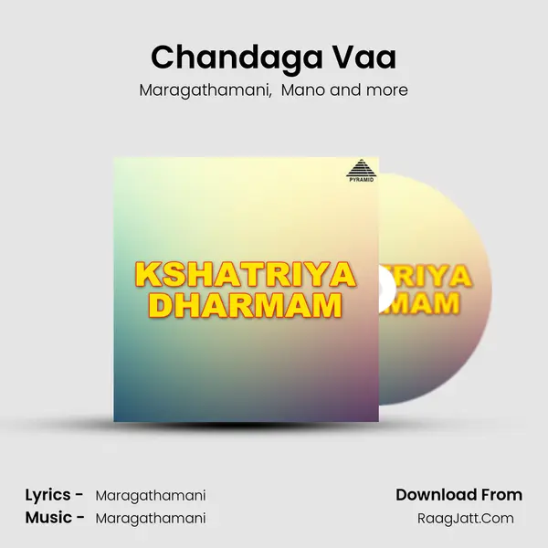 Chandaga Vaa MP3 Song by Maragathamani Cover