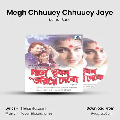 Megh Chhuuey Chhuuey Jaye MP3 Song by Kumar Sanu Cover