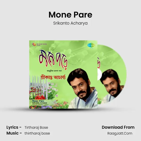 Mone Pare MP3 Song by Srikanto Acharya Cover