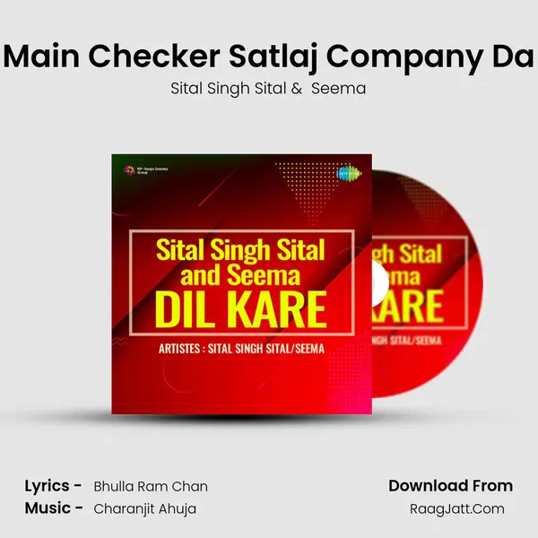 Main Checker Satlaj Company Da MP3 Song by Sital Singh Sital Cover