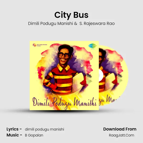 City Bus MP3 Song by Dimili Podugu Manishi Cover