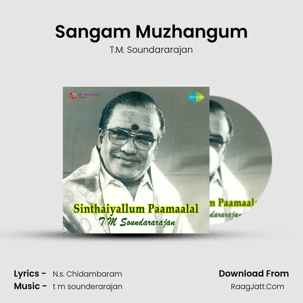 Sangam Muzhangum MP3 Song by T.M. Soundararajan Cover