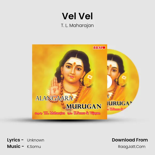 Vel Vel MP3 Song by T. L. Maharajan Cover
