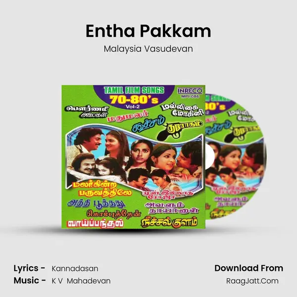 Entha Pakkam MP3 Song by Malaysia Vasudevan Cover