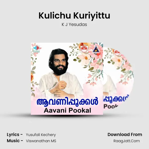 Kulichu Kuriyittu MP3 Song by K J Yesudas Cover