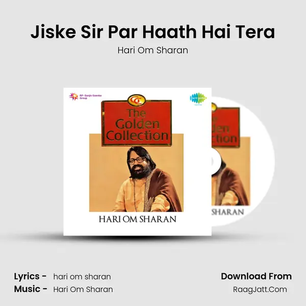 Jiske Sir Par Haath Hai Tera MP3 Song by Hari Om Sharan Cover