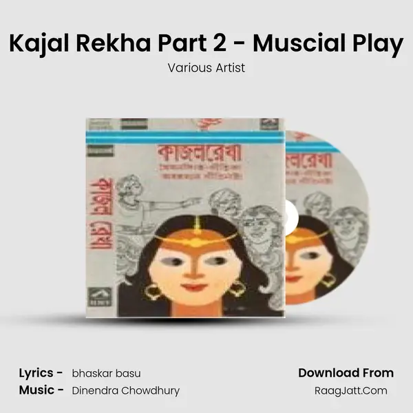 Kajal Rekha Part 2 - Muscial Play MP3 Song by Various Artist Cover