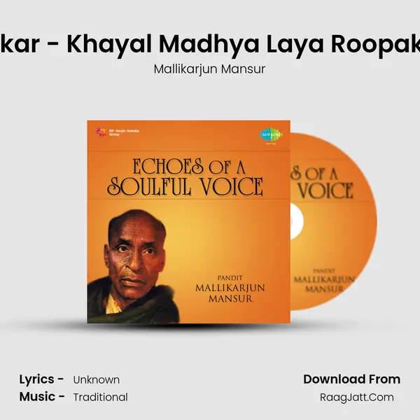 Bhankar - Khayal Madhya Laya Roopak Taal MP3 Song by Mallikarjun Mansur Cover