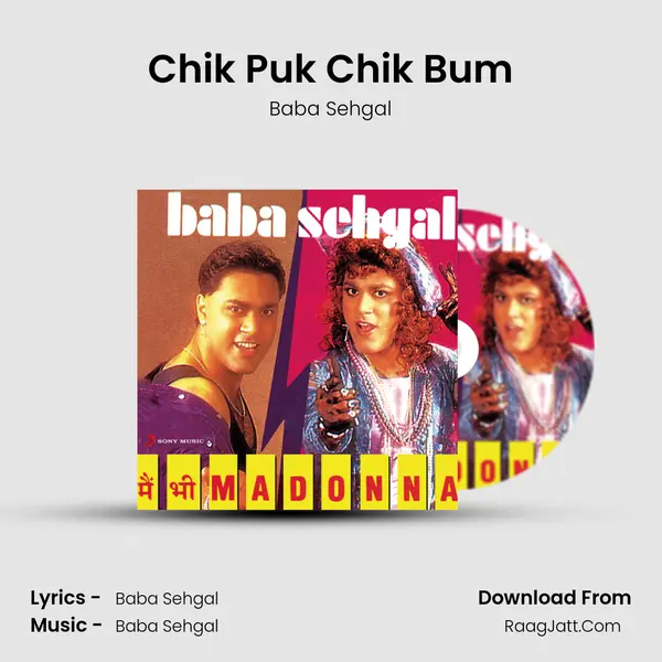 Chik Puk Chik Bum MP3 Song by Baba Sehgal Cover
