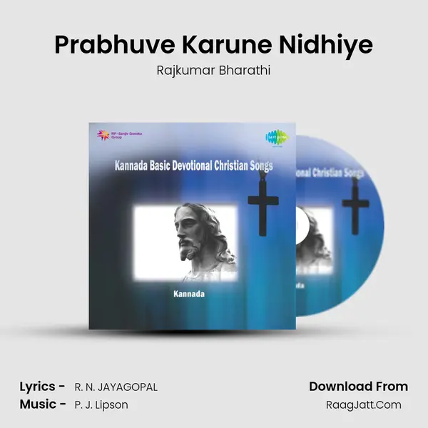 Prabhuve Karune Nidhiye MP3 Song by Rajkumar Bharathi Cover