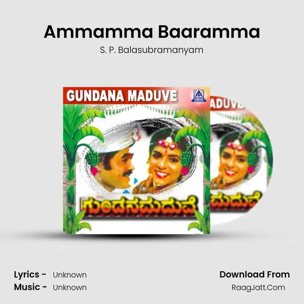 Ammamma Baaramma MP3 Song by S. P. Balasubramanyam Cover