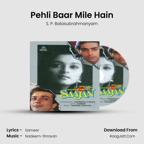 Pehli Baar Mile Hain MP3 Song by S. P. Balasubrahmanyam Cover