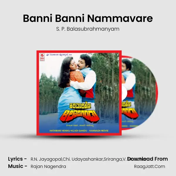 Banni Banni Nammavare MP3 Song by S. P. Balasubrahmanyam Cover
