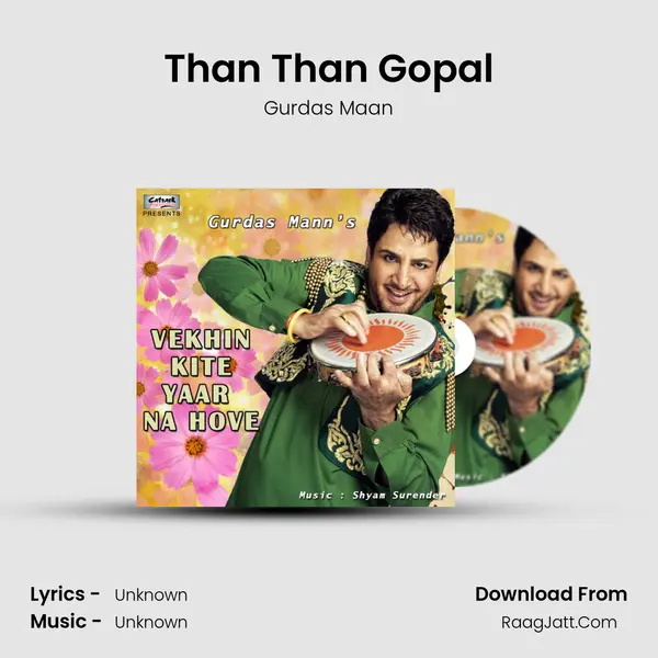 Than Than Gopal MP3 Song by Gurdas Maan Cover