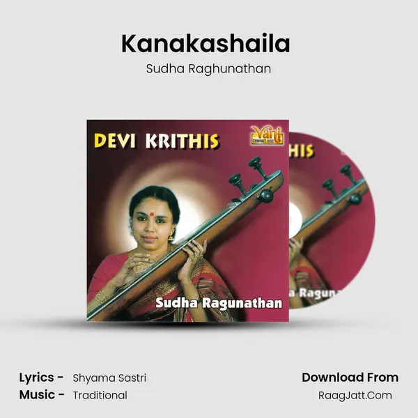 Kanakashaila (Sudha Ragunathan) MP3 Song by Sudha Raghunathan Cover