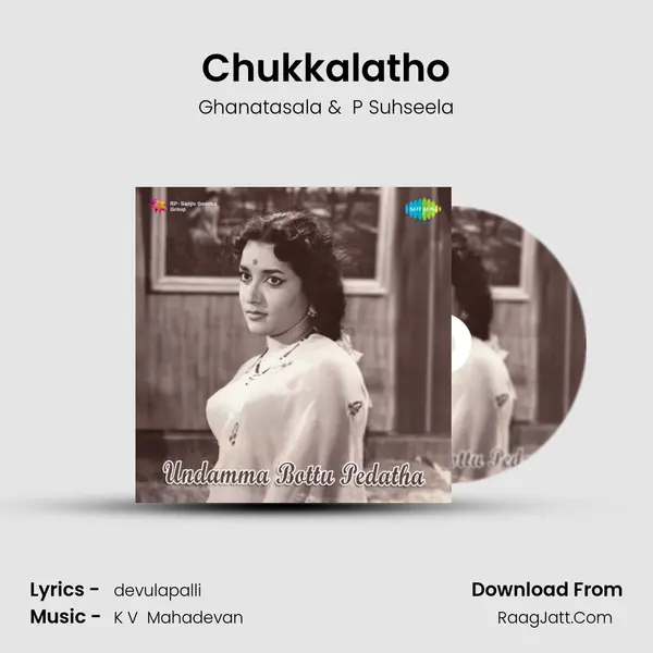 Chukkalatho MP3 Song by Ghanatasala Cover