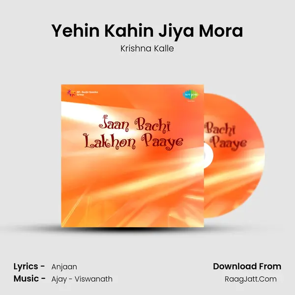 Yehin Kahin Jiya Mora MP3 Song by Krishna Kalle Cover