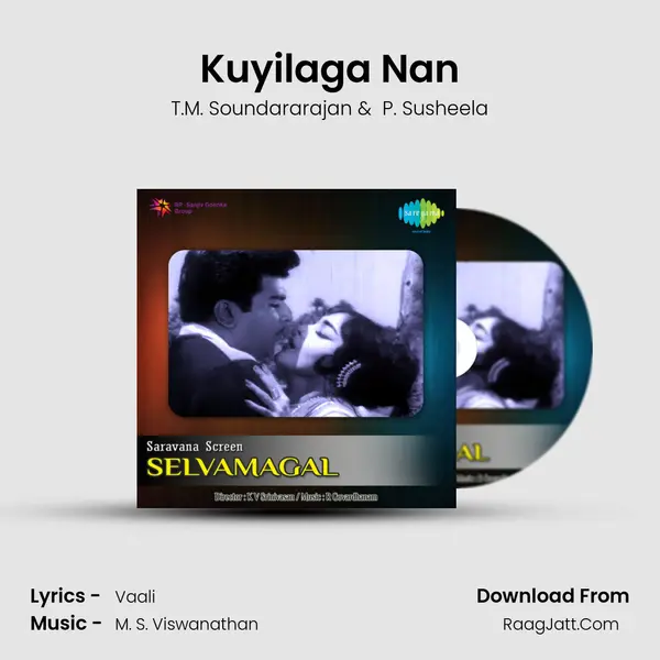 Kuyilaga Nan MP3 Song by T.M. Soundararajan Cover