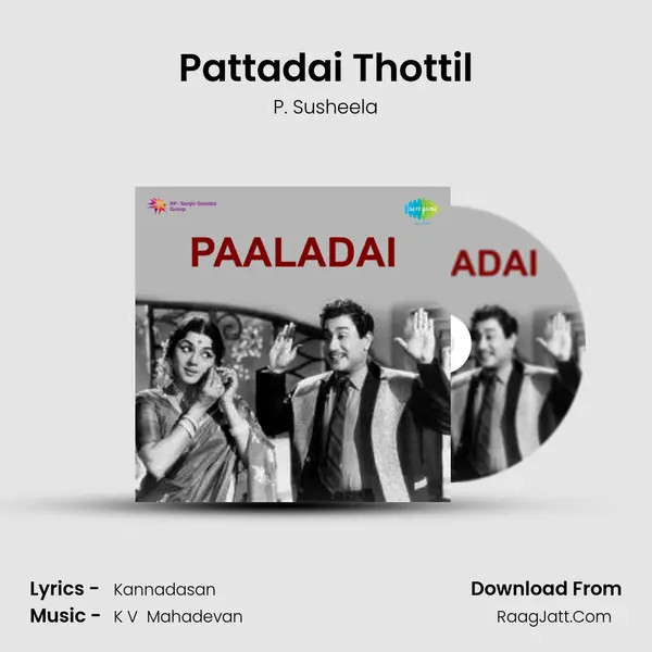Pattadai Thottil MP3 Song by P. Susheela Cover