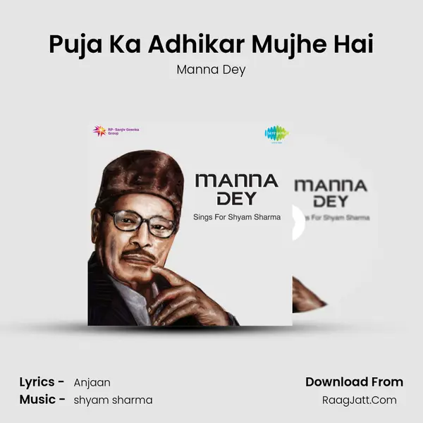 Puja Ka Adhikar Mujhe Hai MP3 Song by Manna Dey Cover