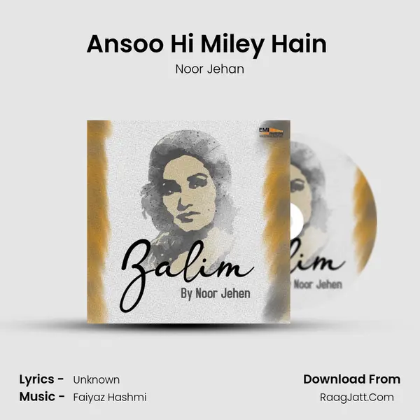 Ansoo Hi Miley Hain (Sad) MP3 Song by Noor Jehan Cover