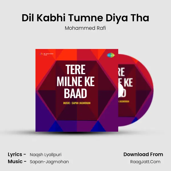 Dil Kabhi Tumne Diya Tha MP3 Song by Mohammed Rafi Cover
