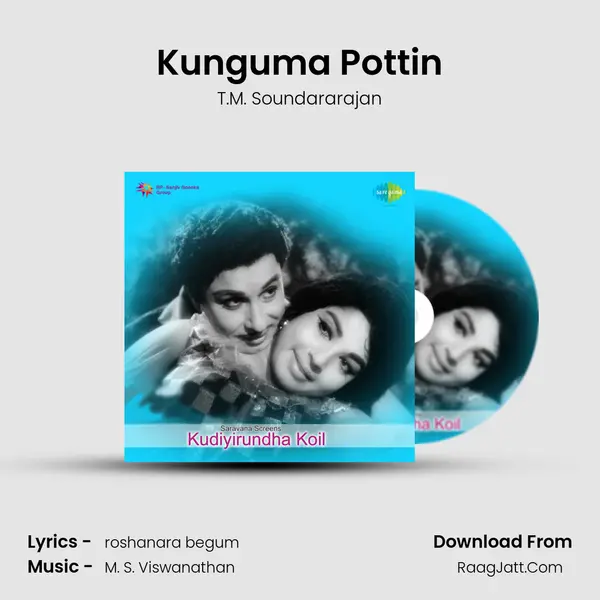 Kunguma Pottin MP3 Song by T.M. Soundararajan Cover