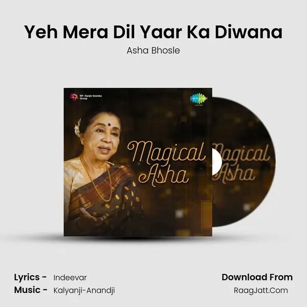 Yeh Mera Dil Yaar Ka Diwana MP3 Song by Asha Bhosle Cover