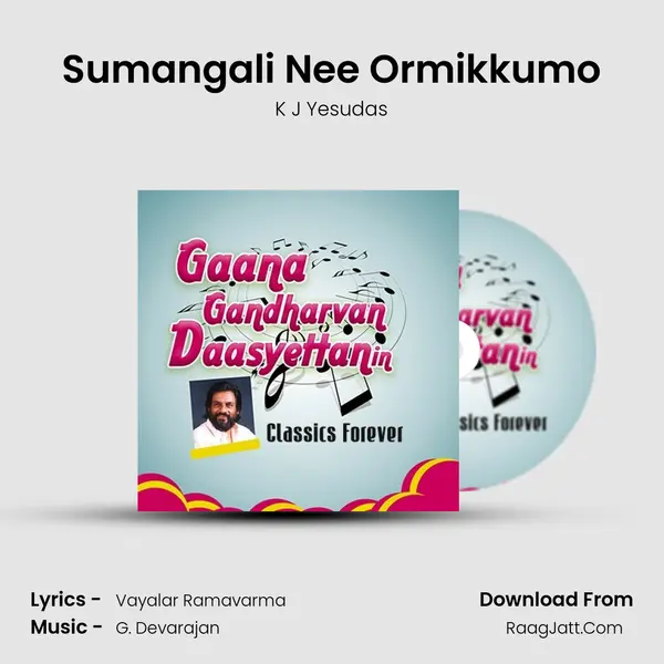 Sumangali Nee Ormikkumo MP3 Song by K J Yesudas Cover
