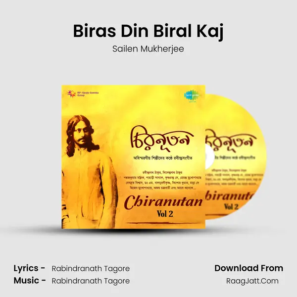 Biras Din Biral Kaj MP3 Song by Sailen Mukherjee Cover