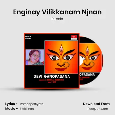 Enginay Vilikkanam Njnan MP3 Song by P Leela Cover
