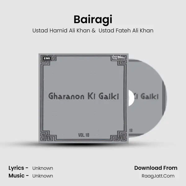 Bairagi MP3 Song by Ustad Hamid Ali Khan Cover
