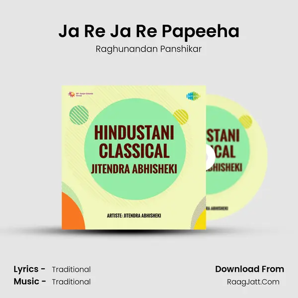 Ja Re Ja Re Papeeha MP3 Song by Raghunandan Panshikar Cover