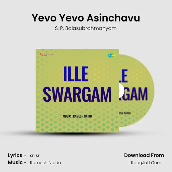Ille Swargam - S. P. Balasubrahmanyam