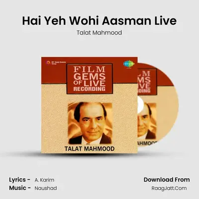 Hai Yeh Wohi Aasman Live MP3 Song by Talat Mahmood Cover