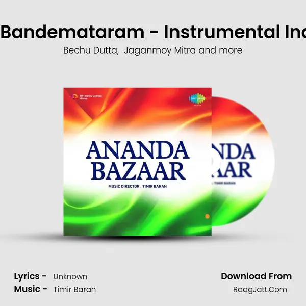 Indian National Anthem - Bandemataram - Instrumental Indian National Anthem - Or mp3 song