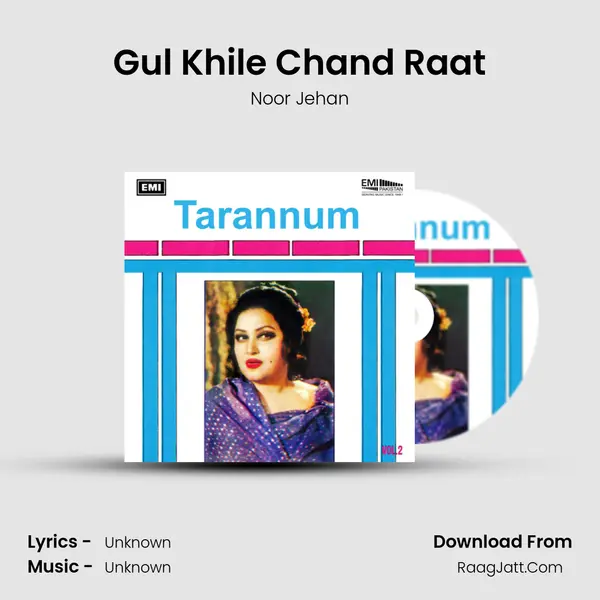 Gul Khile Chand Raat MP3 Song by Noor Jehan Cover