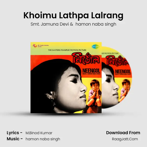 Khoimu Lathpa Lalrang MP3 Song by Smt. Jamuna Devi Cover