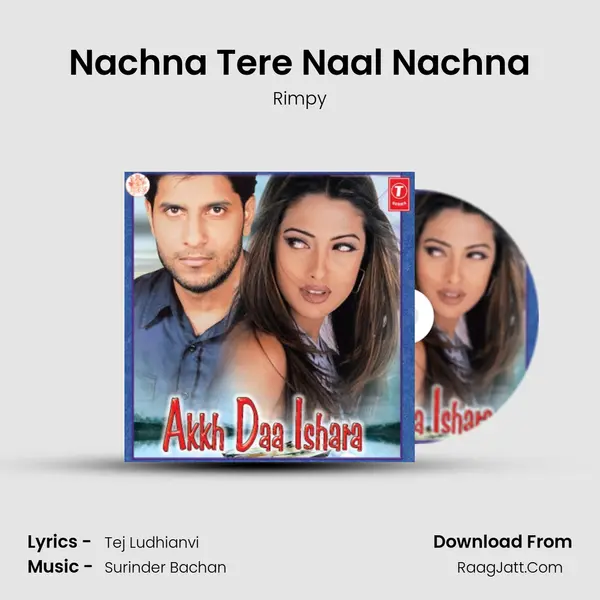 Nachna Tere Naal Nachna MP3 Song by Rimpy Cover